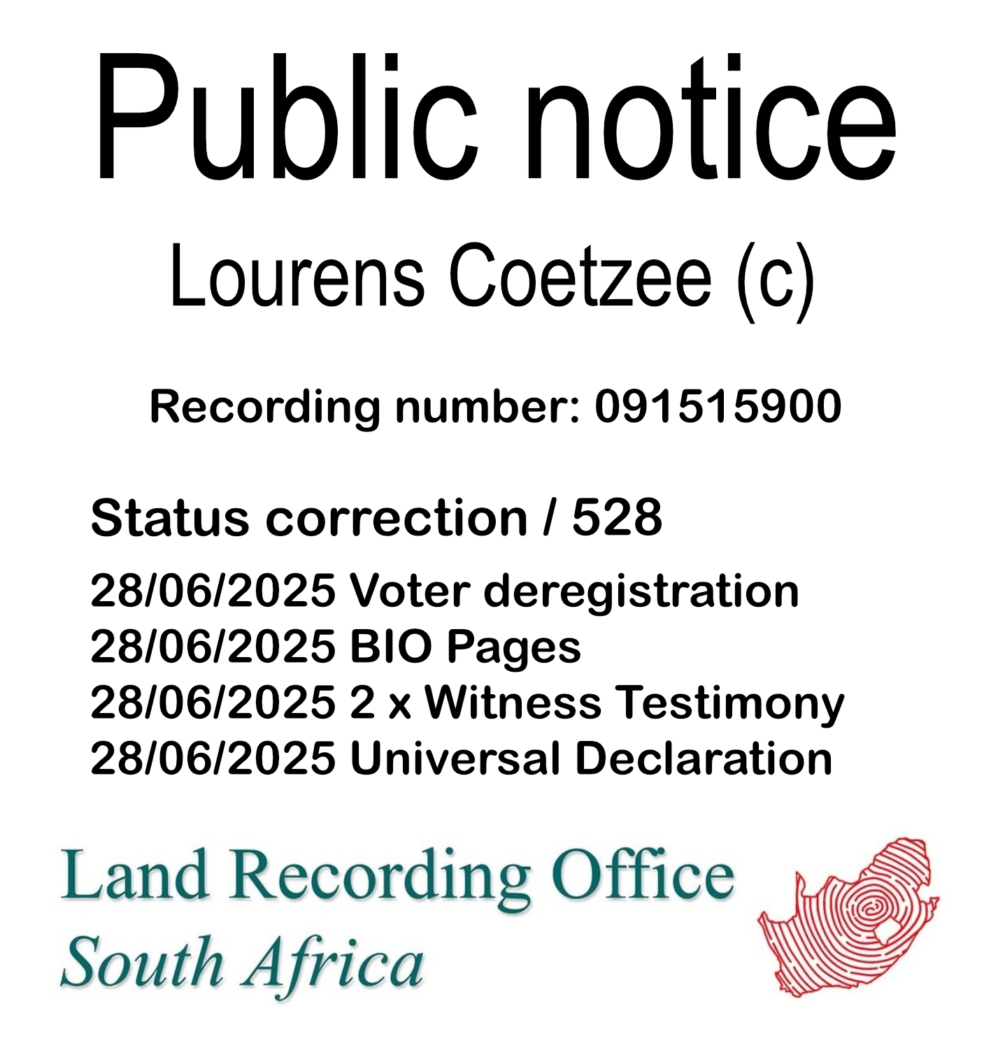 Public notice Lourens Coetzee (c) Recording number 091515900